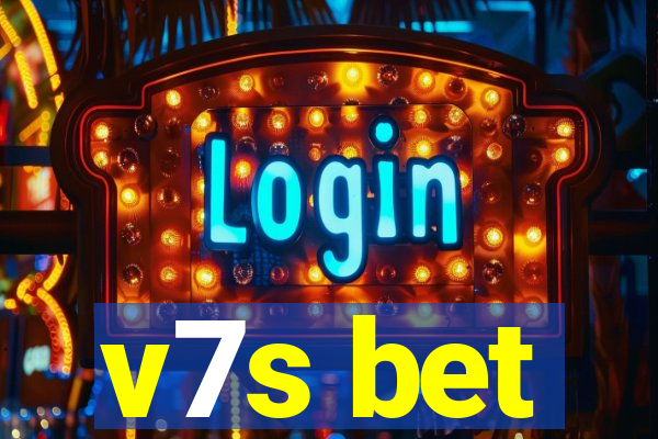 v7s bet